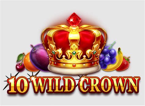 10 Wild Crown Brabet