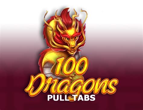 100 Dragons Pull Tabs Blaze