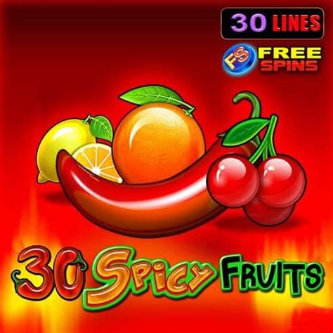 30 Spicy Fruits Netbet