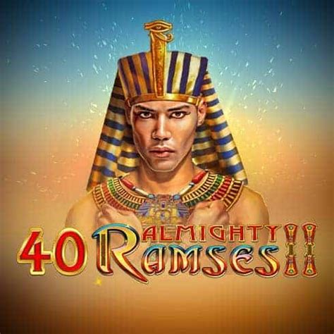 40 Almighty Ramses 2 Blaze