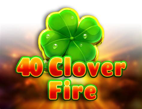 40 Clover Fire Parimatch