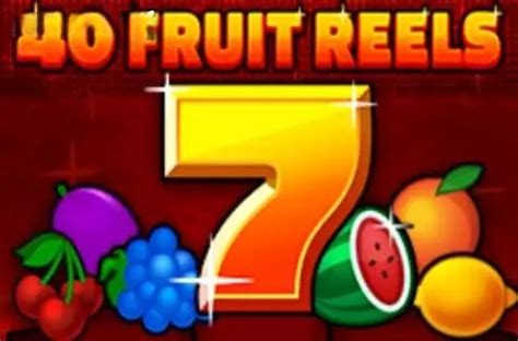 40 Fruit Reels 888 Casino