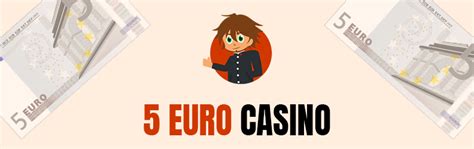 5 Euro Storten Casino