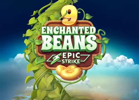 9 Enchanted Beans Bwin