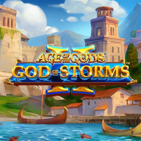 Age Of The Gods God Of Storms 2 Betway