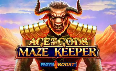 Age Of The Gods Maze Keeper Netbet