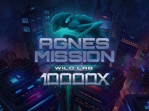 Agnes Mission Wild Lab Betsson