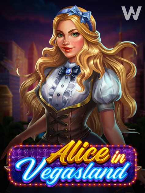 Alice In Vegasland Blaze