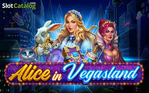 Alice In Vegasland Slot Gratis