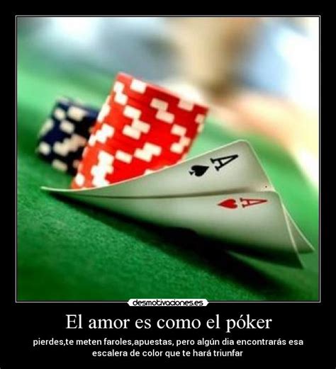 Amor Como O Poker Cotacoes