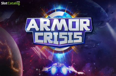 Armor Crisis Slot Gratis