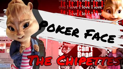 As Chipettes Poker Face