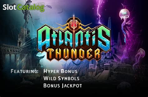 Atlantis Thunder Review 2024