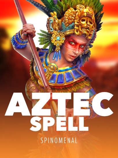 Aztec Spell Betsul