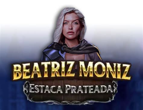 Beatriz Moniz Estaca Prateada Novibet