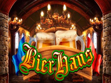 Bier Haus Maquina De Fenda Online Gratis