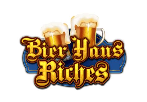 Bier Haus Riches Bwin