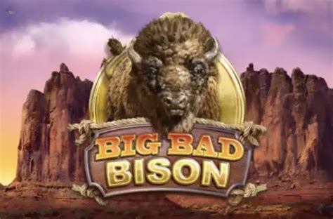 Big Bad Bison Slot - Play Online