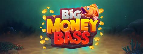 Big Money Bass Betsul