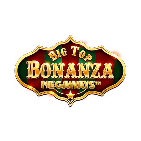 Big Top Bonanza Megaways Betfair