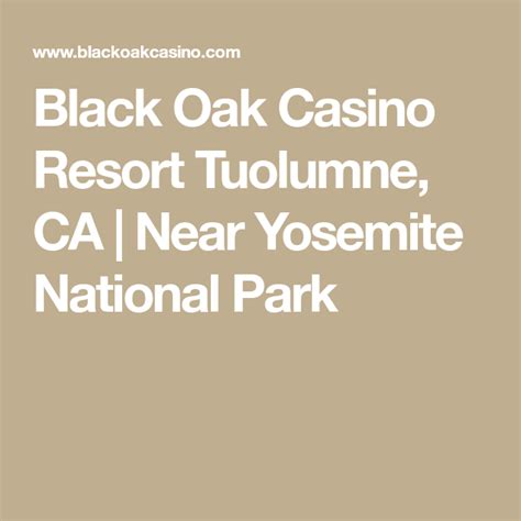 Black Oak Casino Yosemite
