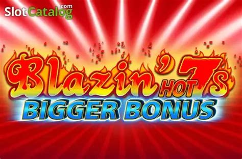 Blazin Hot 7 S Bigger Bonus Slot Gratis