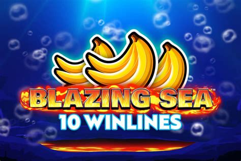 Blazing Sea 10 Slot - Play Online