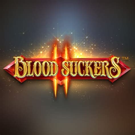 Blood Suckers Ii Netbet