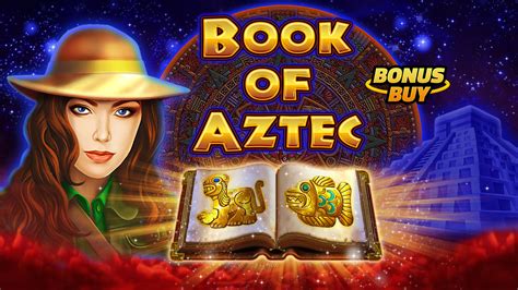 Book Of Aztec Bonus Buy Betway