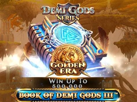 Book Of Demi Gods Iii The Golden Era Pokerstars