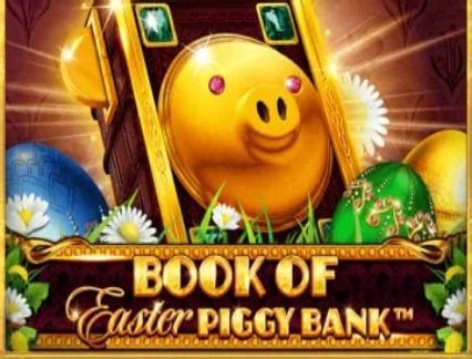 Book Of Easter Piggy Bank Betway