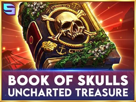 Book Of Skulls Uncharted Treasure Bet365