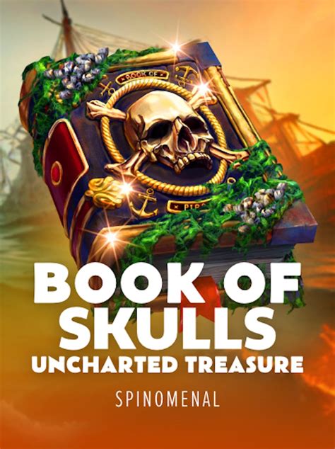 Book Of Skulls Uncharted Treasure Netbet