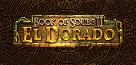 Book Of Souls Ii El Dorado Netbet