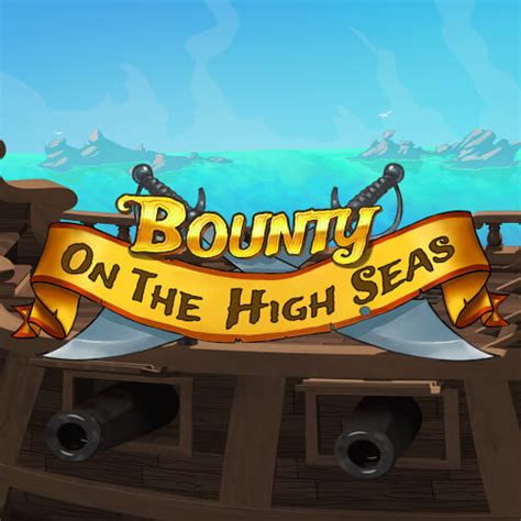 Bounty On The High Seas Review 2024