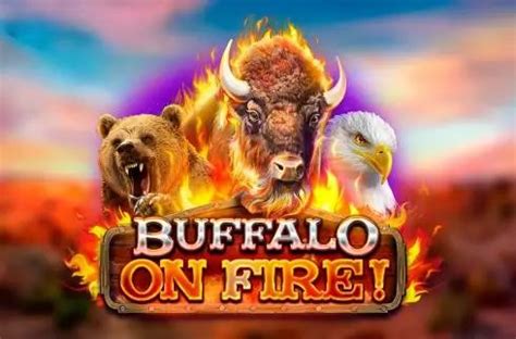 Buffalo On Fire Slot Gratis