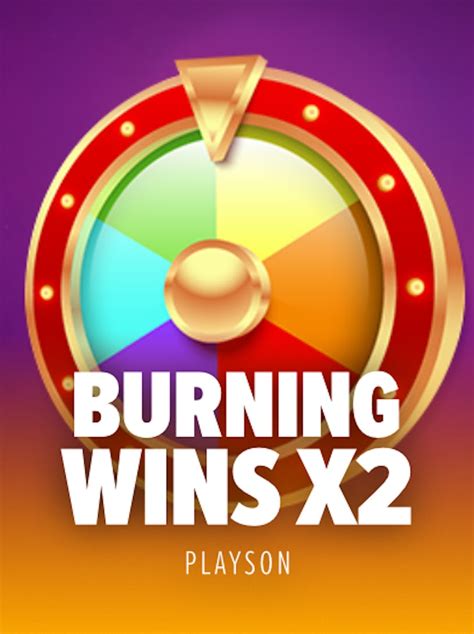 Burning Wins X2 Blaze