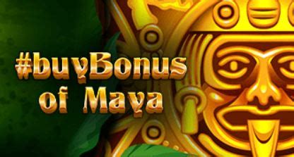 Buybonus Of Maya Bodog