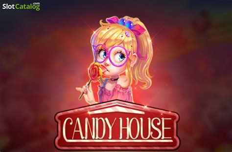 Candy House Slot - Play Online