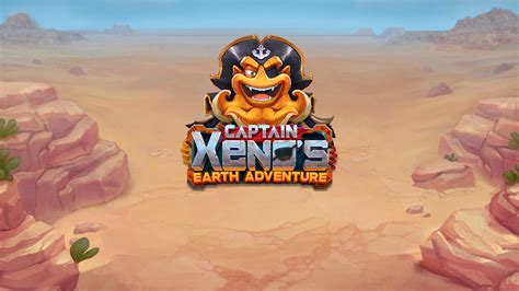 Captain Xeno S Earth Adventure Leovegas