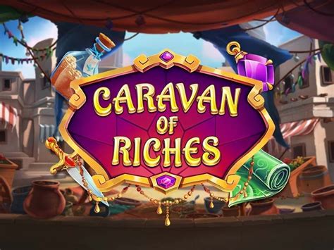 Caravan Of Riches Bwin