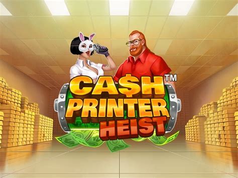 Cash Printer Heist Betfair