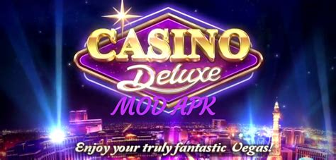 Casino Deluxe Mod Apk