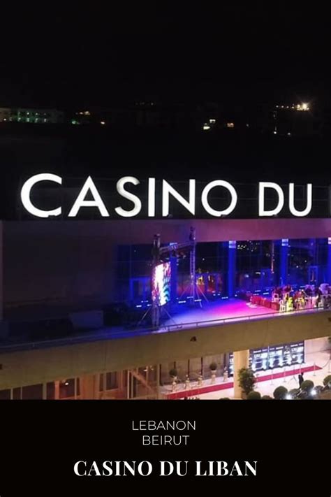 Casino Du Liban Atual Mostra