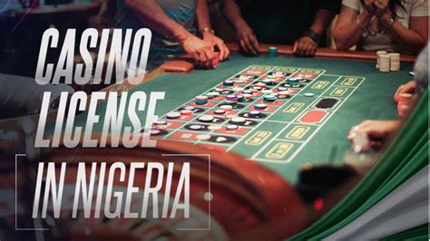 Casino Licenca Nigeria
