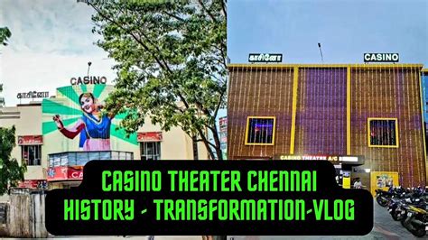 Casino Theatre Em Chennai