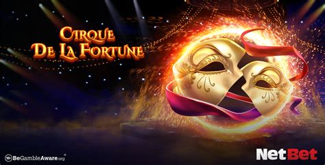 Cirque De La Fortune Betsul