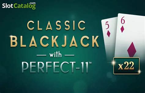 Classic Blackjack With Perfect 11 Blaze