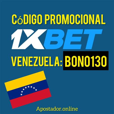Codigo promocional 1xbet venezuela