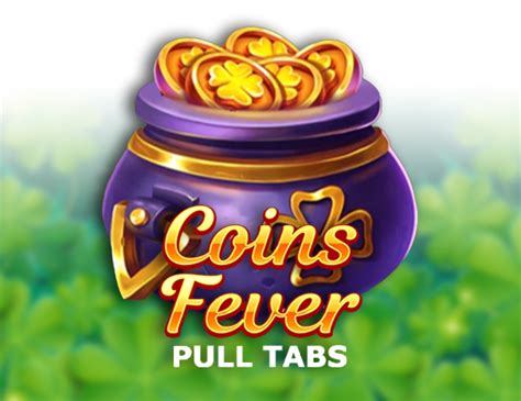 Coins Fever Pull Tabs Parimatch